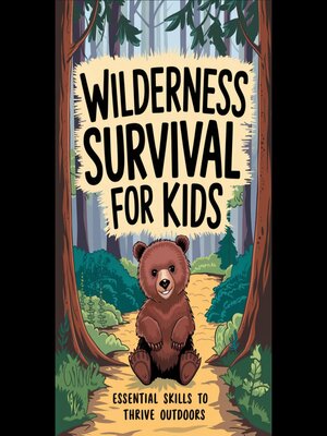 cover image of Wilderness Survival for Kids